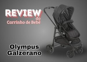 Carrinho de Bebê Olympus Galzerano Review